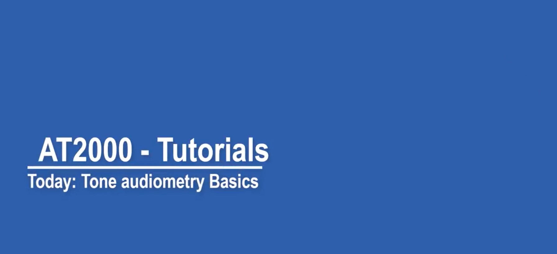 Pure tone audiometry - basics